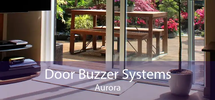 Door Buzzer Systems Aurora